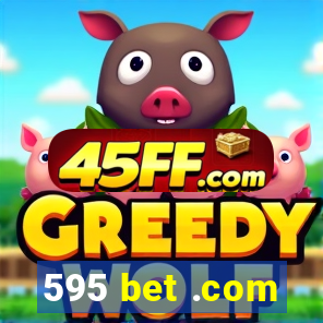 595 bet .com